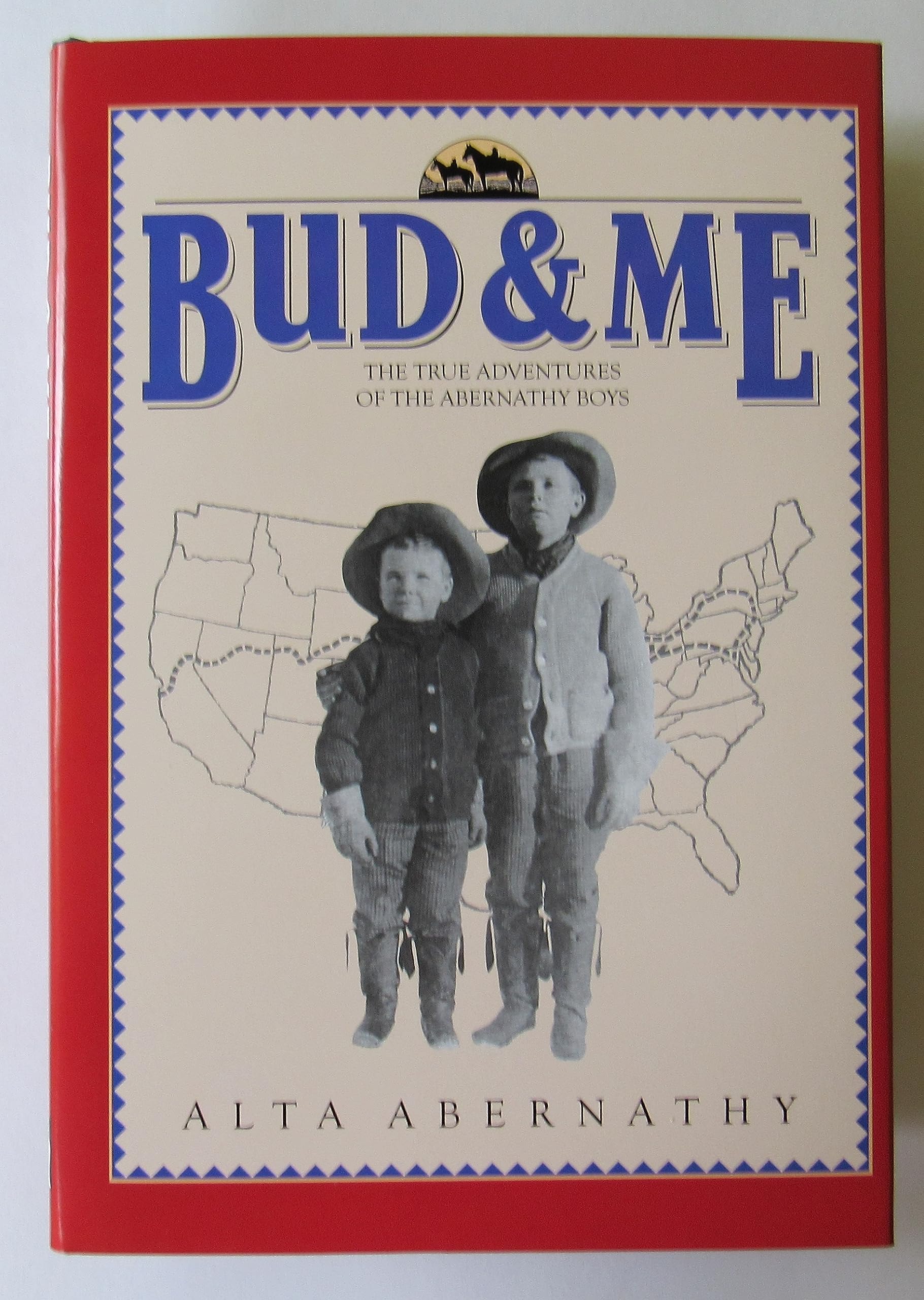 Bud & Me: The True Cross-Country Adventures of the Abernathy Boys Politics & Society