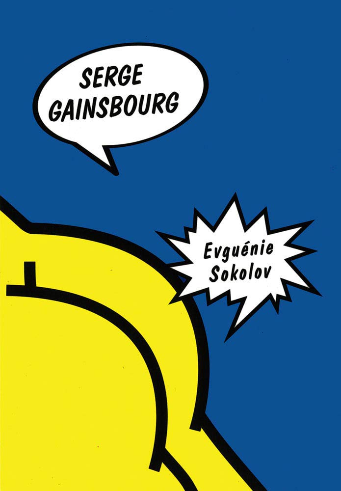 Serge Gainsbourg Evguenie Sokolov Contemporary literature