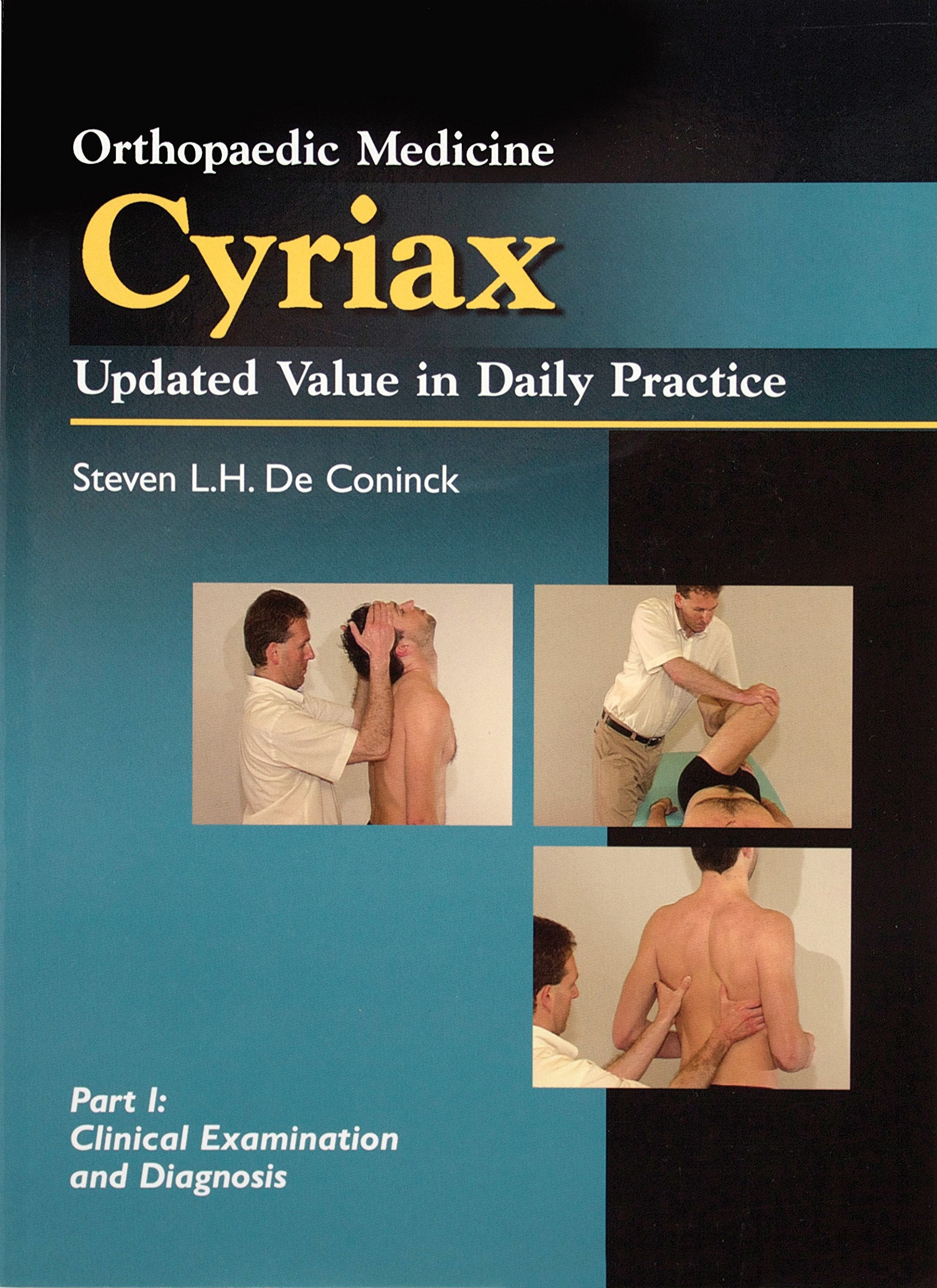 OMCyriax Part 1: Clinical Exam & Diagnosis (8791) Medicine