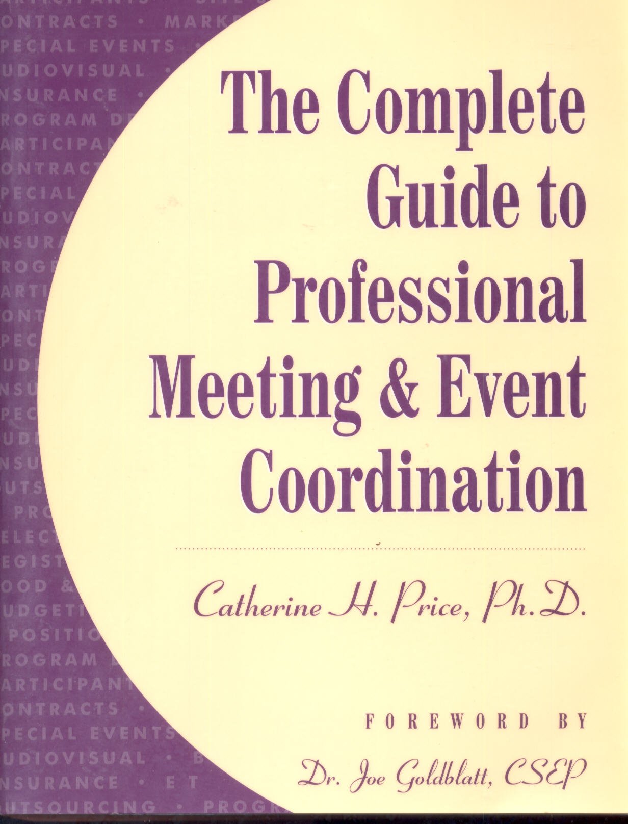 Complete Guide to Professional Meeting and Event Co-Ordination book