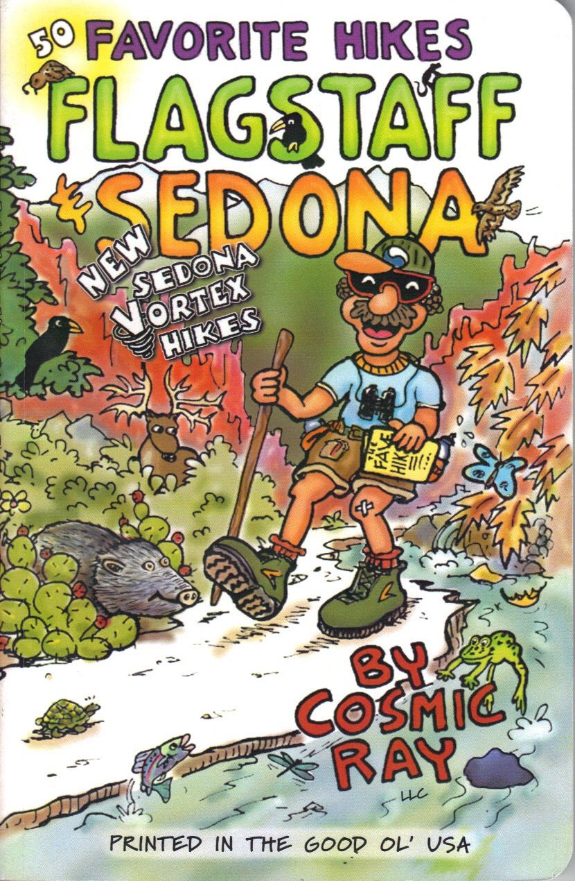 Favorite Hikes Flagstaff & Sedona 14th edition by Cosmic Ray (2012) Taschenbuch Leisure & Fun