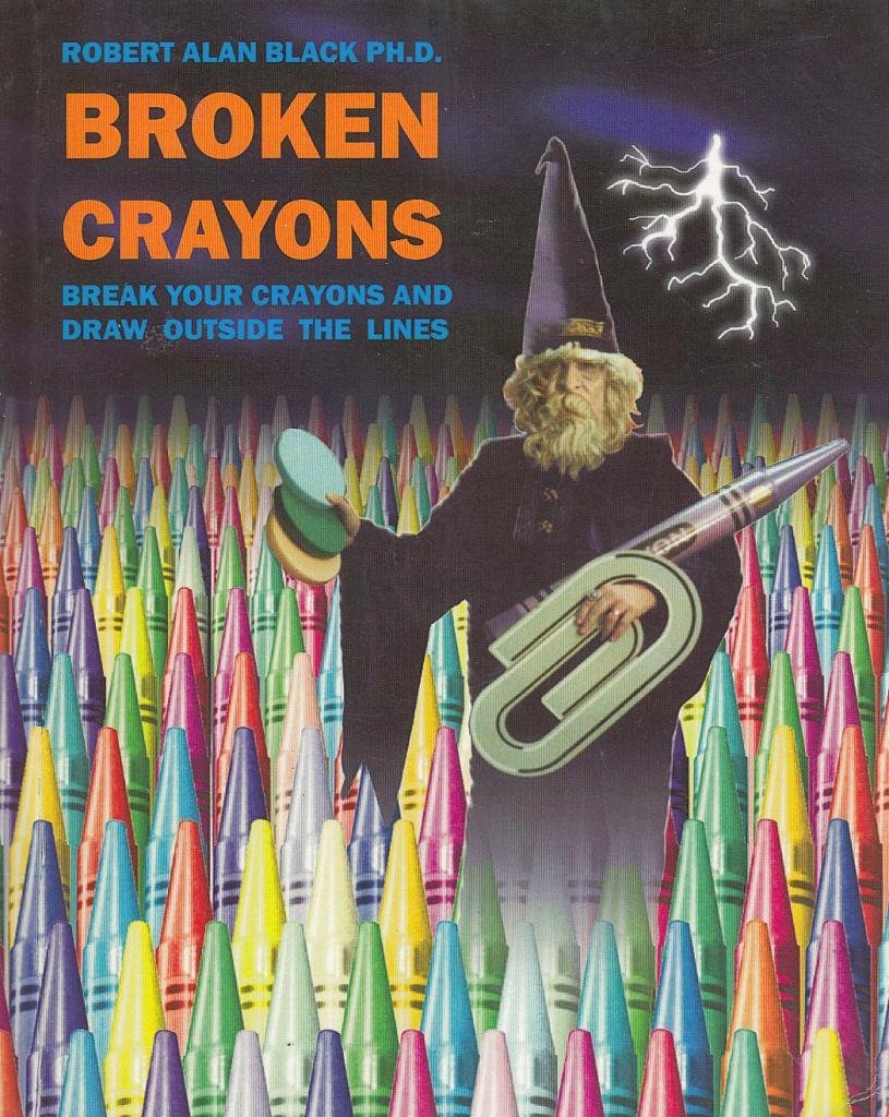 Product Image: Broken Crayons: Break Your Crayons and Draw Outsid