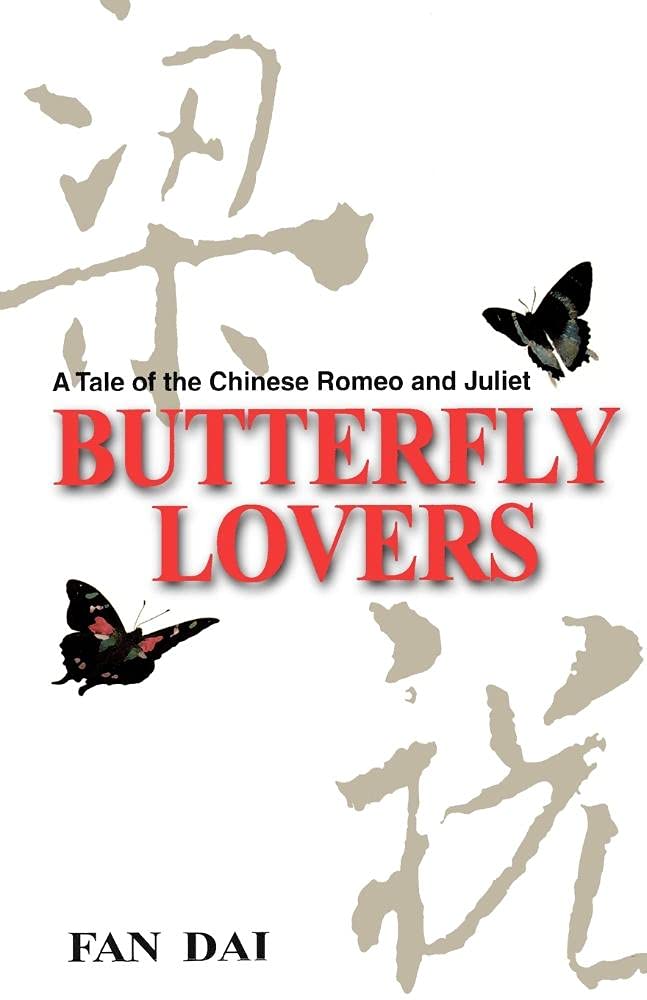 Butterfly Lovers: A Tale of the Chinese Romeo & Juliet book