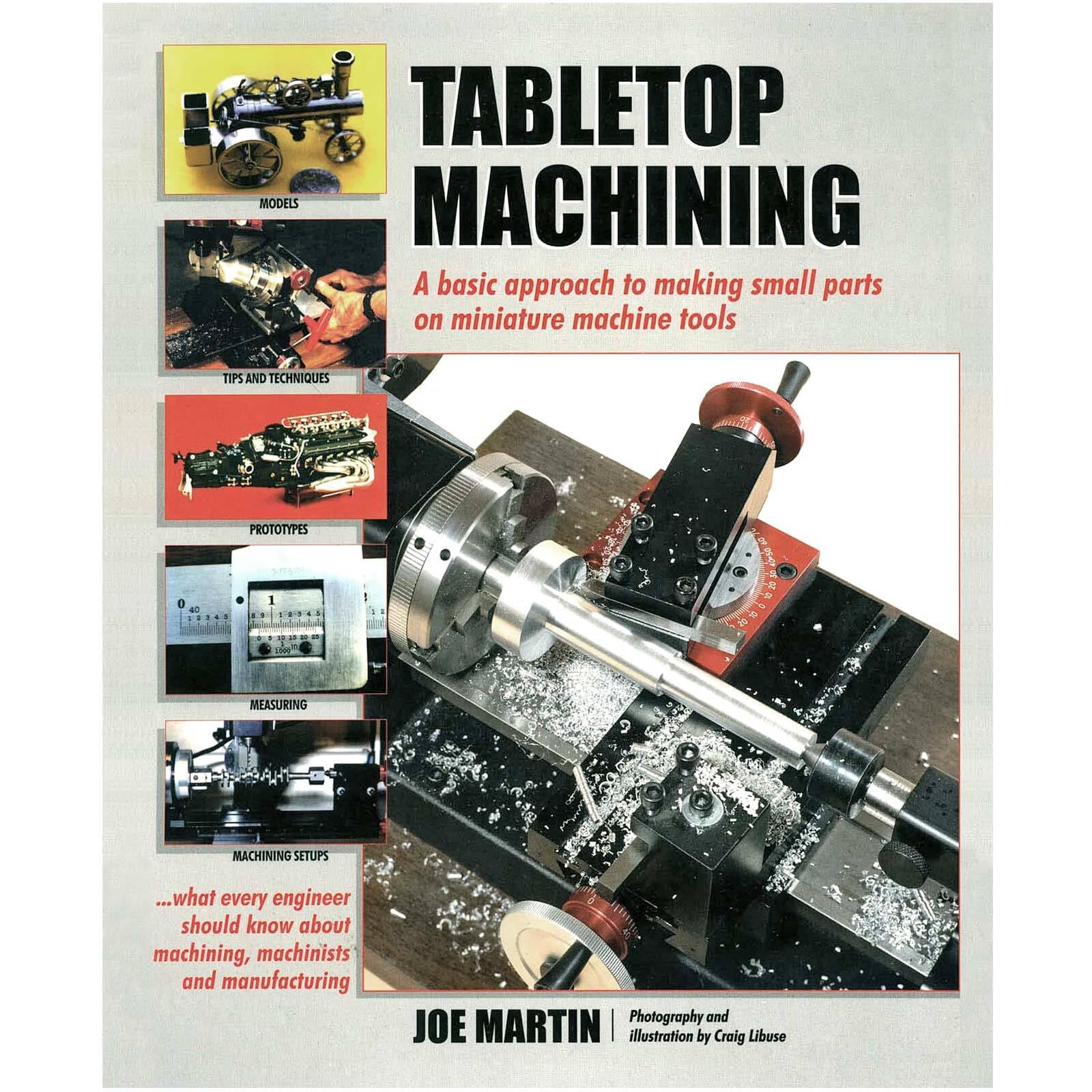 Product Image: Tabletop Machining: A Basic Approach to Making Small Parts on Miniature Machine Tools