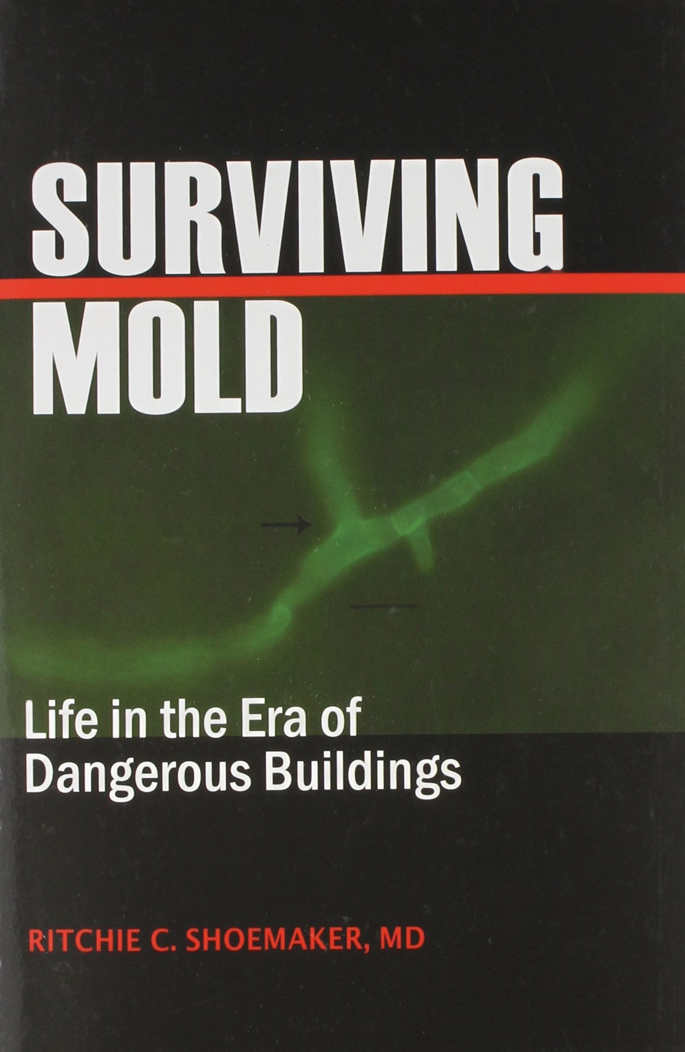 Surviving Mold: Life in the Era of Dangerous Buildings Books