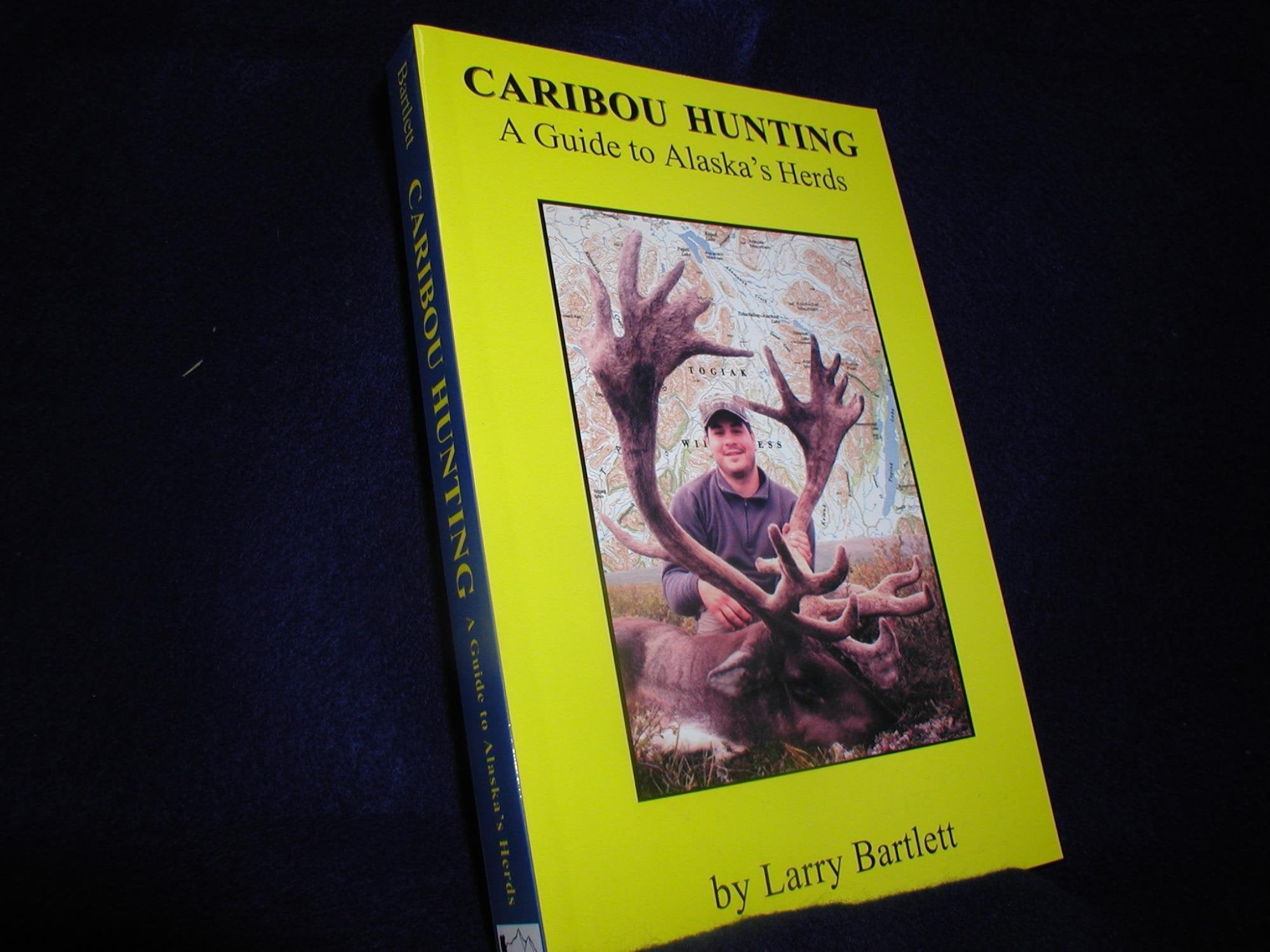 Caribou Hunting: A Guide to Alaska's Herds Books