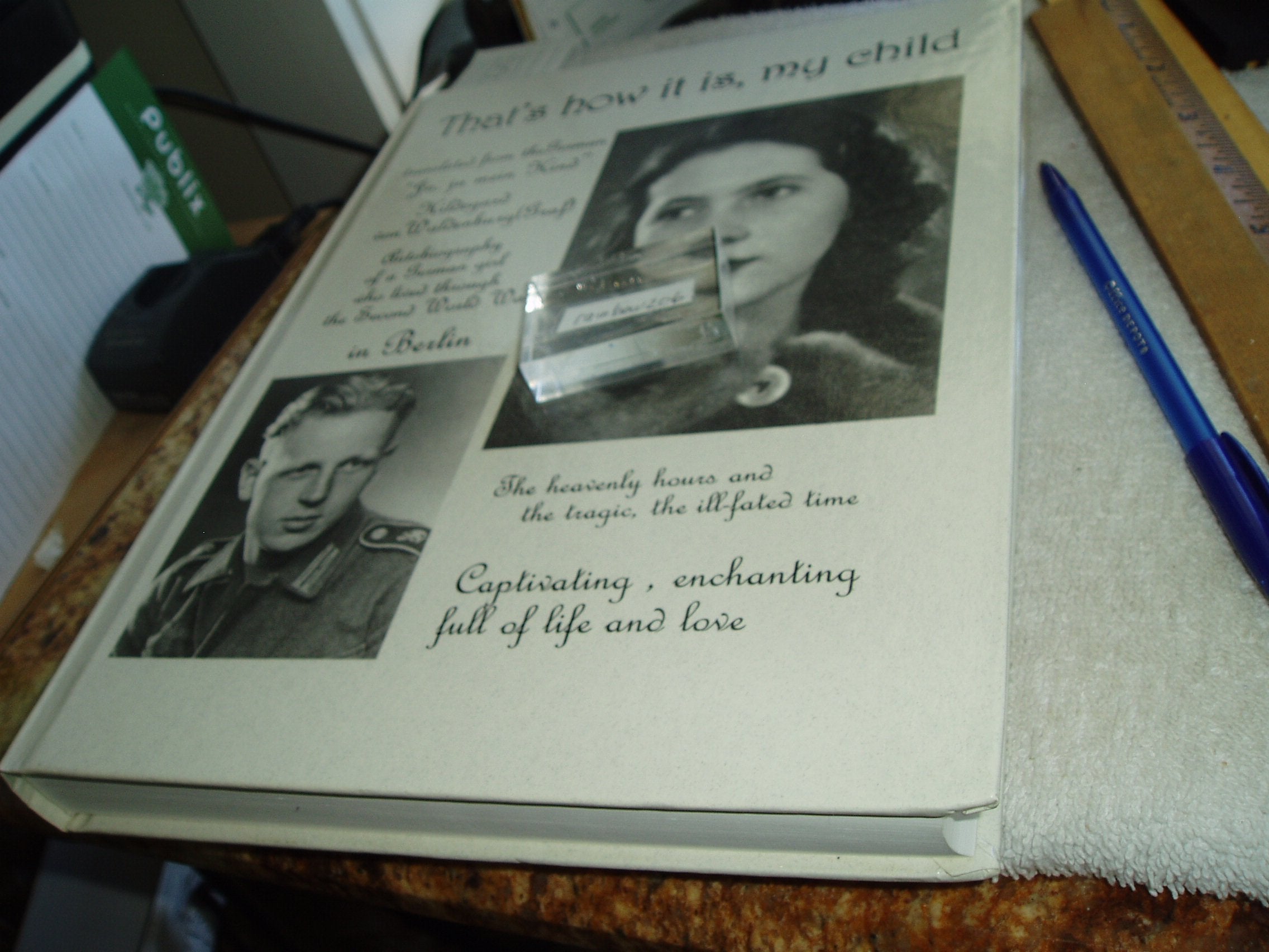 That's how it is, my child Autobiography of a German girl who lived through the war in Berlin Books