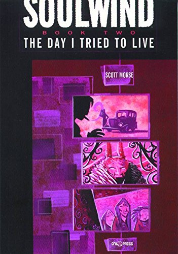 Soulwind Volume 2: Day I Tried To Live Manga