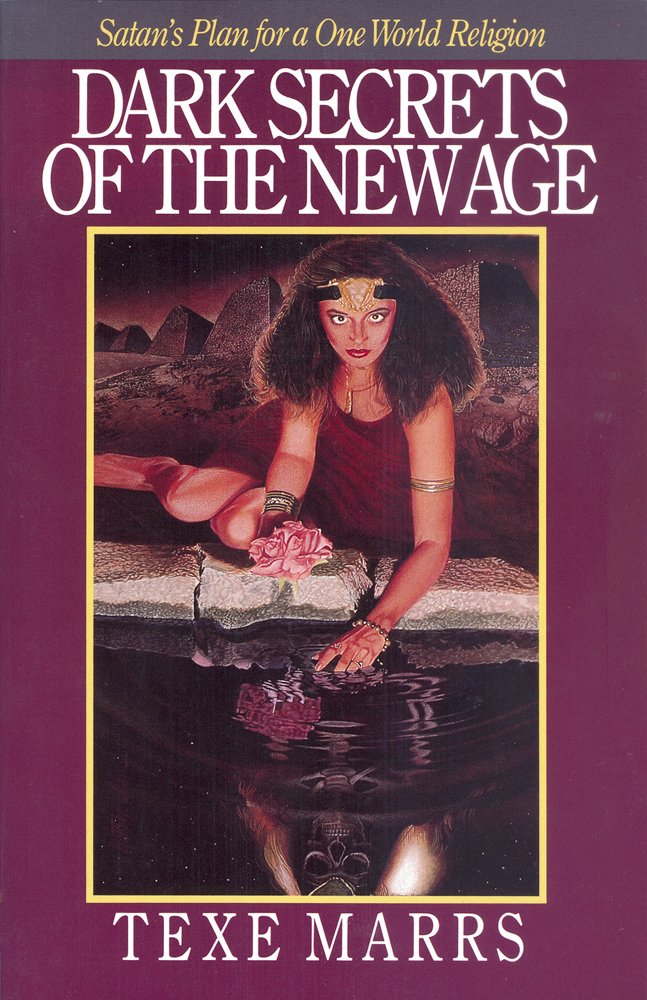 Dark Secrets of the New Age: Satan's Plan for a One World Religion book