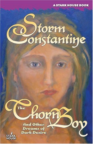 The Thorn Boy and Other Dreams of Dark Desire Detective & CSI