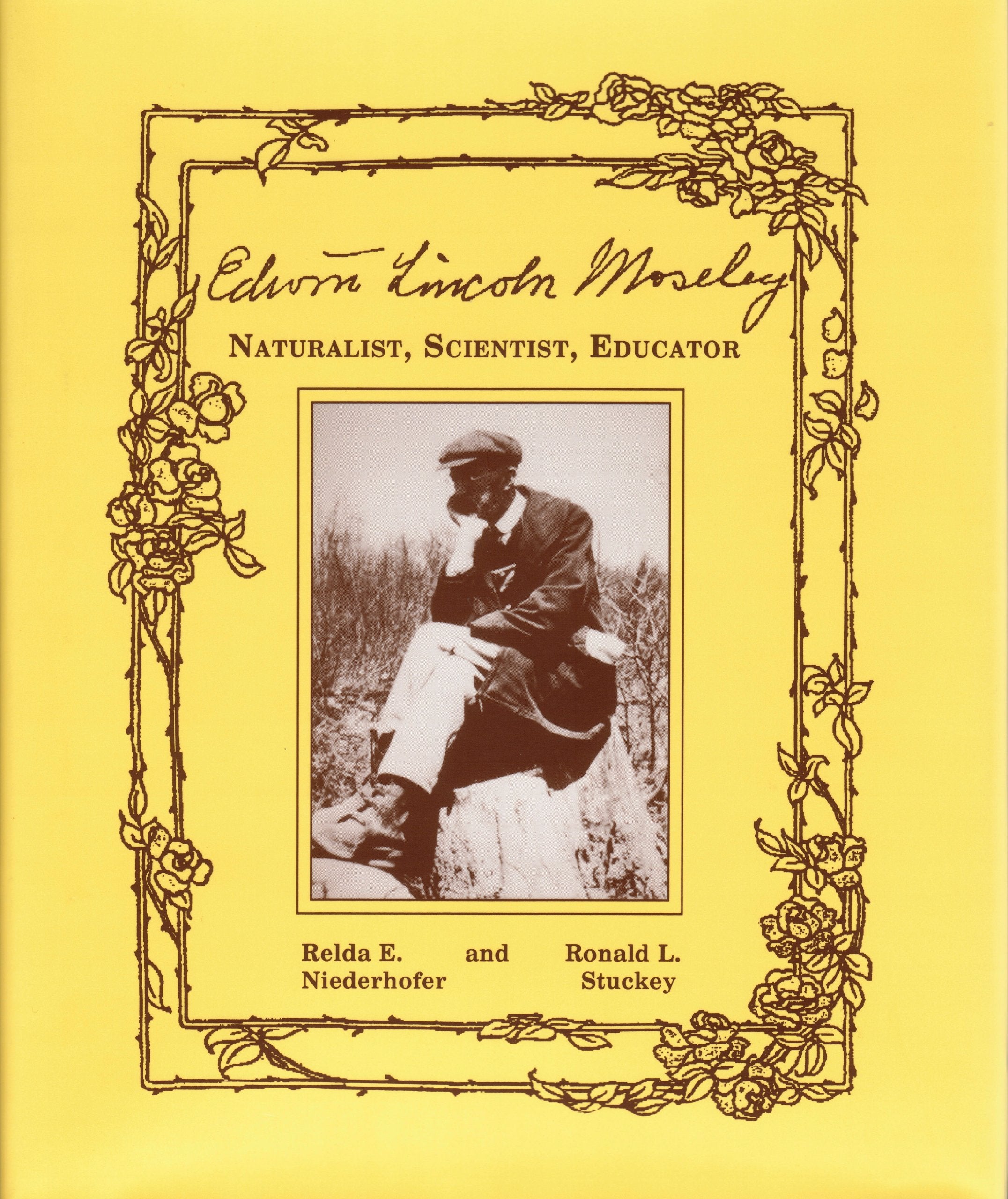 Edwin Lincoln Moseley (1865-1948): Naturalist, Scientist, Educator Books