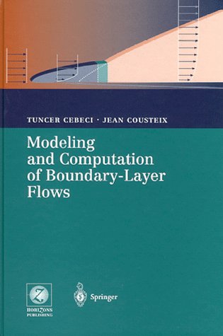 Modeling and Computation of Boundary-Layer Flows: Laminar, Turbulent, and Transitional Boundary Layers in Incompressible Flows Business & Technology