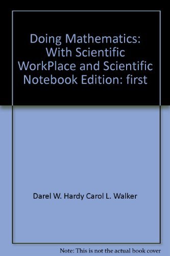 Doing Mathematics : With Scientific WorkPlace and Scientific Notebook Books