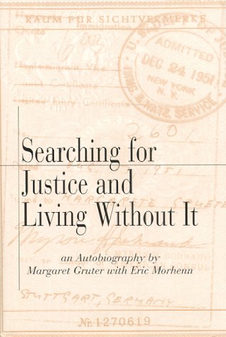 Searching for Justice and Living Without It Books