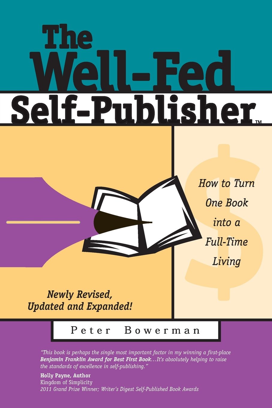 The Well-Fed Self-Publisher: How to Turn One Book Into a Full-Time Living Media & Communication