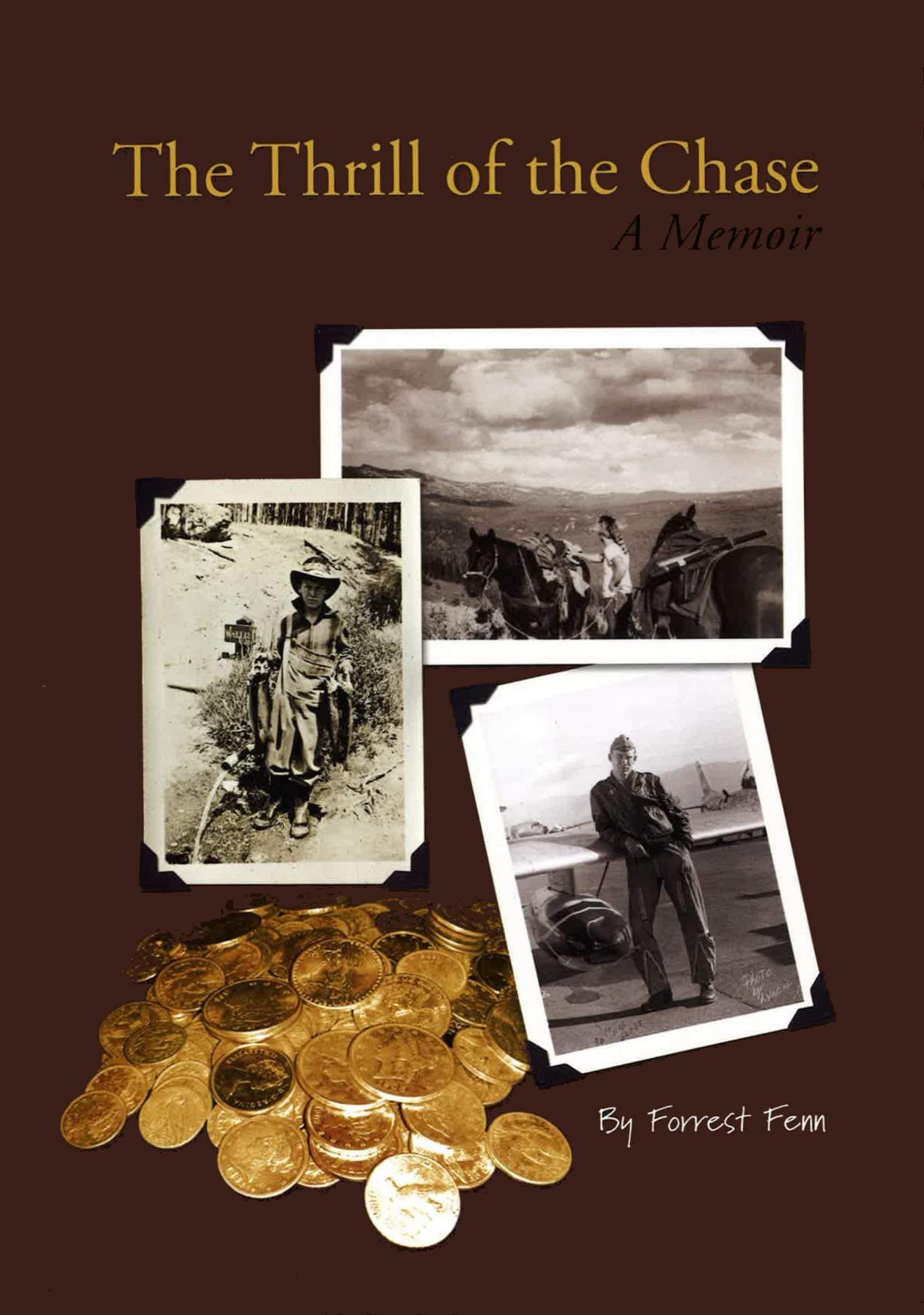 The Thrill of the Chase a Memoir Memories