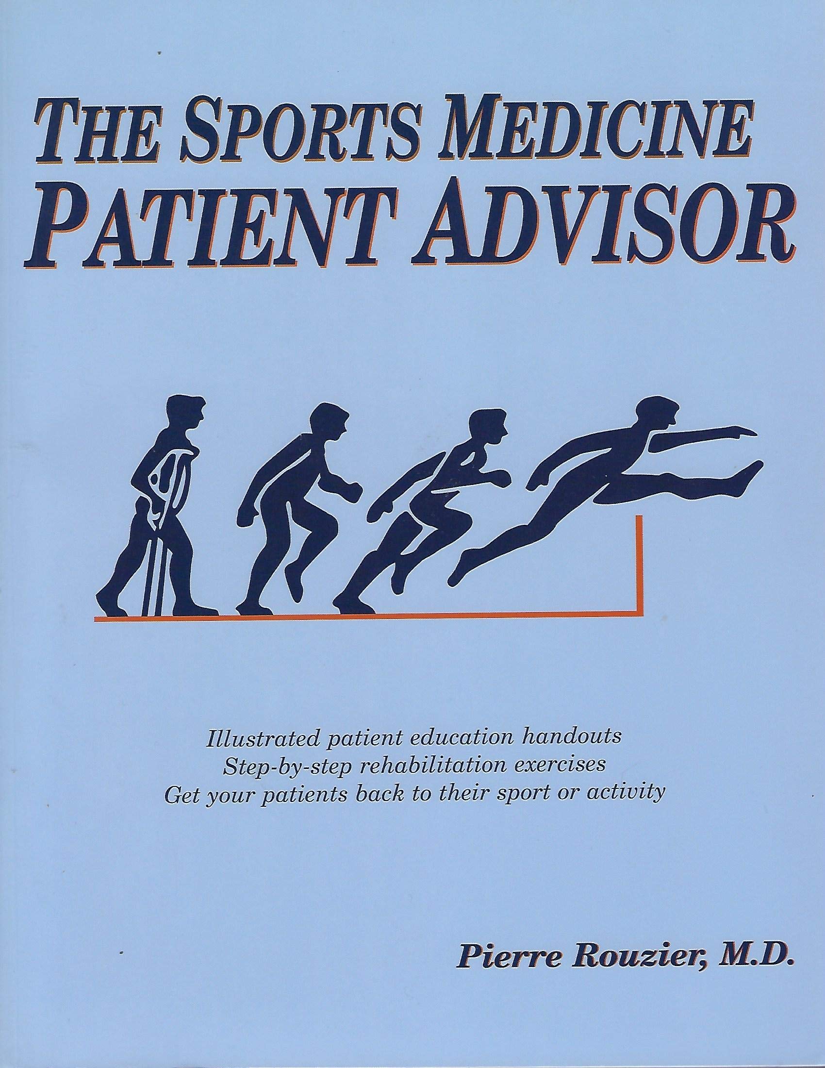 The Sports Medicine Patient Advisor book
