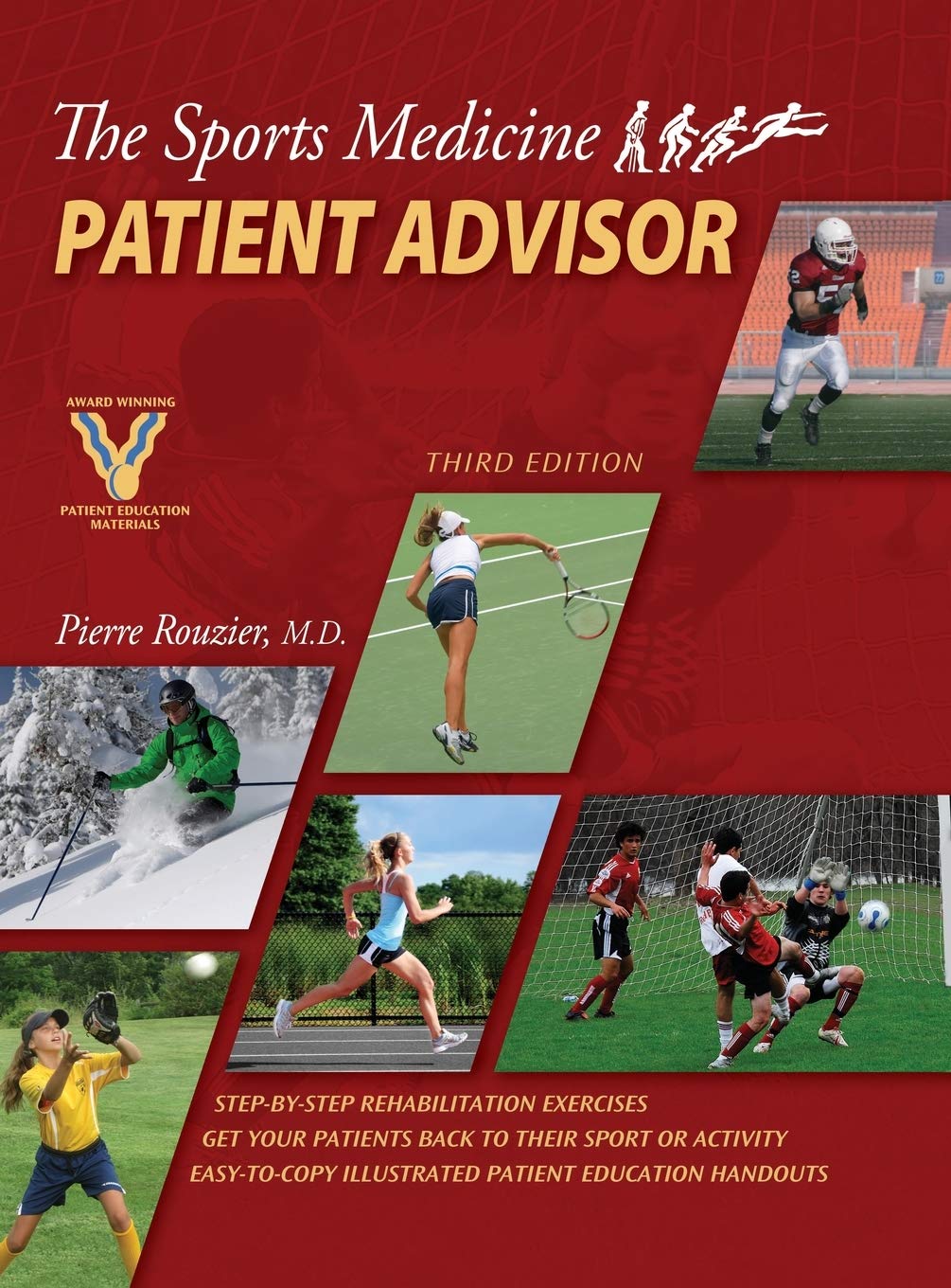 The Sports Medicine Patient Advisor, Third Edition, Hardcopy Medicine