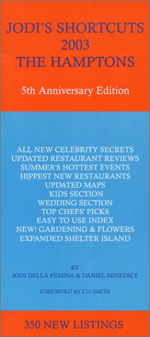 Jodi's Shortcuts 2003 - The Hamptons Travel Guides