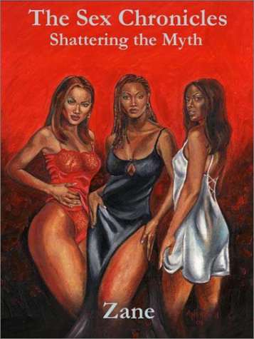 The Sex Chronicles: Shattering the Myth Books