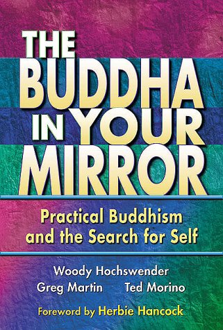 The Buddha in Your Mirror: Discover Your True Self and Find Real Happiness Religion & Esotericism