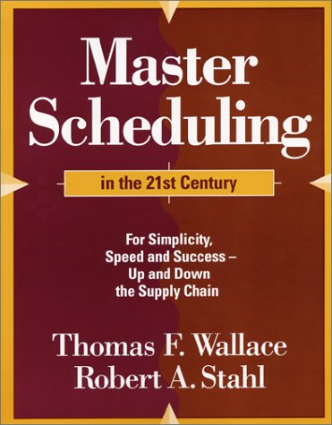 Master Scheduling in the 21st Century Books