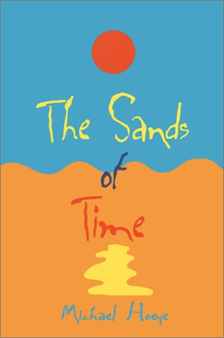 The Sands of Time: A Hermux Tantamoq Adventure Novels & Short Stories