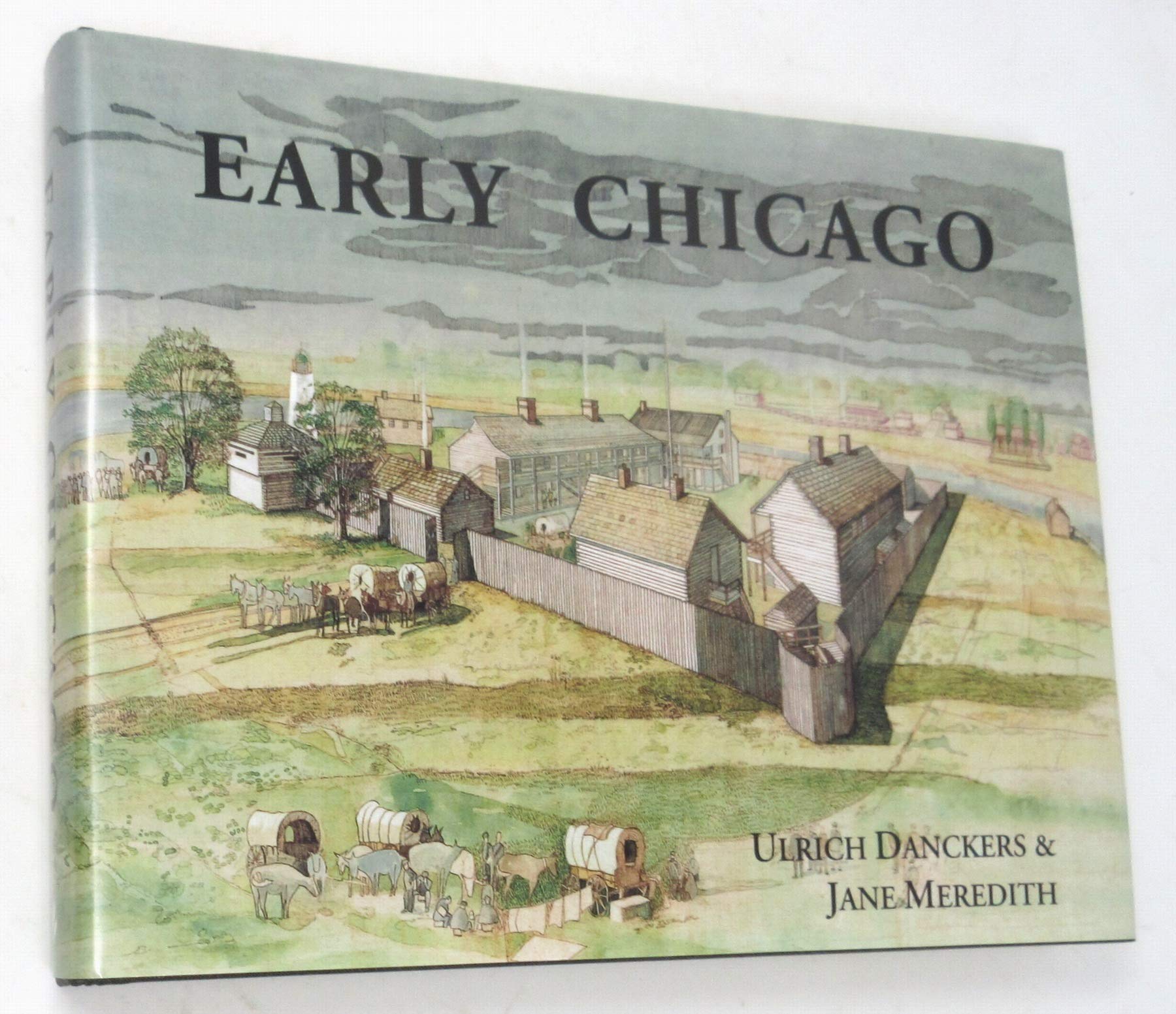 A Compendium of the Early History of Chicago: To the Year 1835 When the Indians Left Reference Books