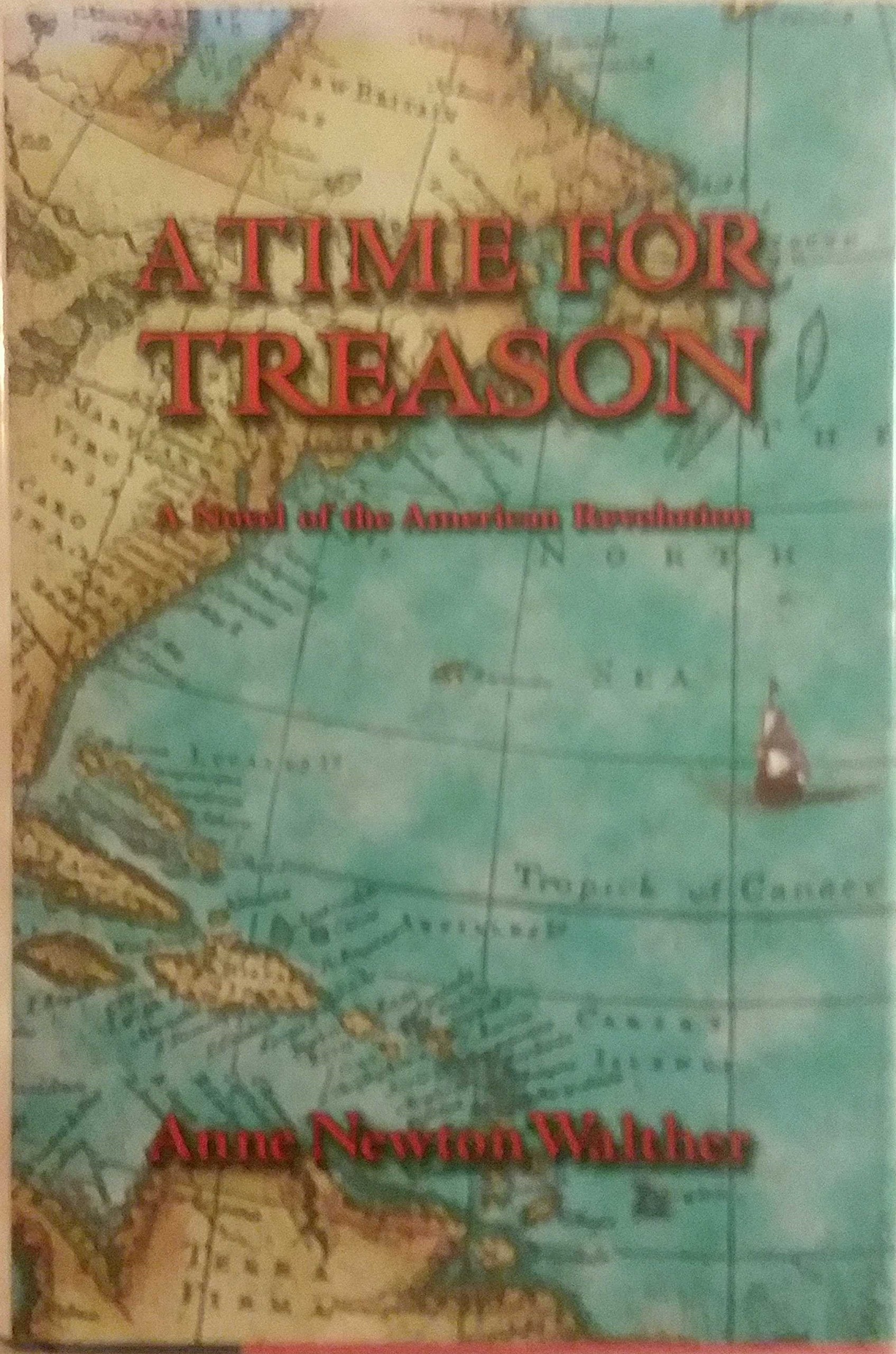 A Time for Treason: A Novel book