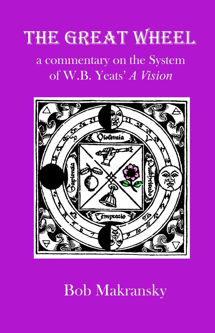 The Great Wheel: a commentary on the System of W.B. Yeats' A Vision (Introduction to Magic, Band 4) Death & Mourning