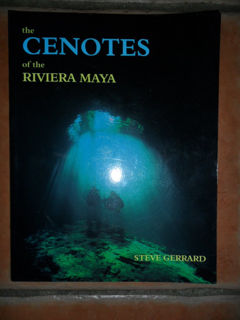 The Cenotes of the Riviera Maya book