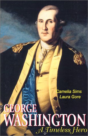George Washington: A Timeless Hero Books