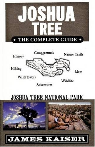 Joshua Tree: The Complete Guide: Joshua Tree National Park Leisure, Home & Garden