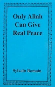 Only Allah Can Give Real Peace Books