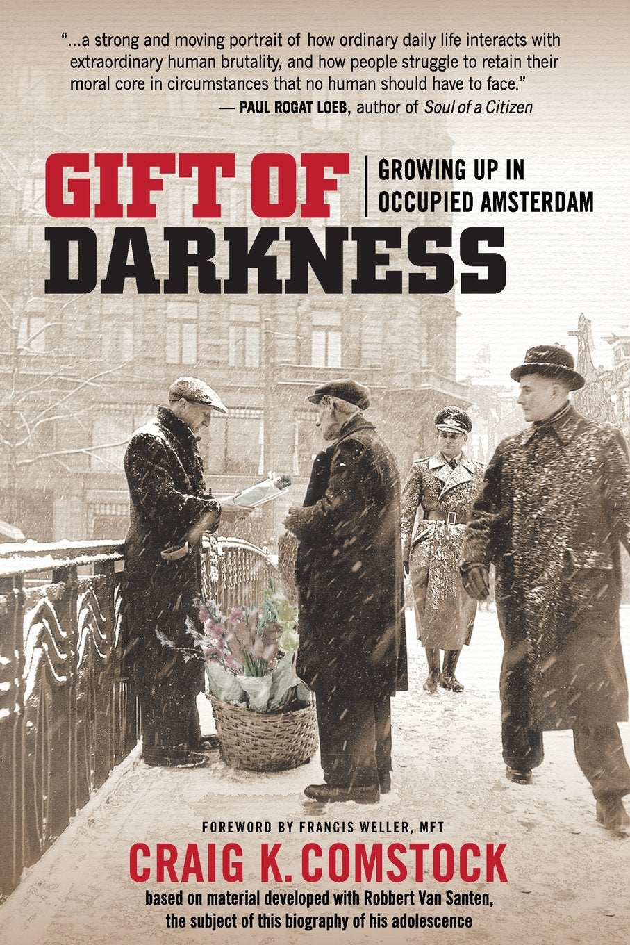 Gift of Darkness: Growing Up in Occupied Amsterdam Social Sciences
