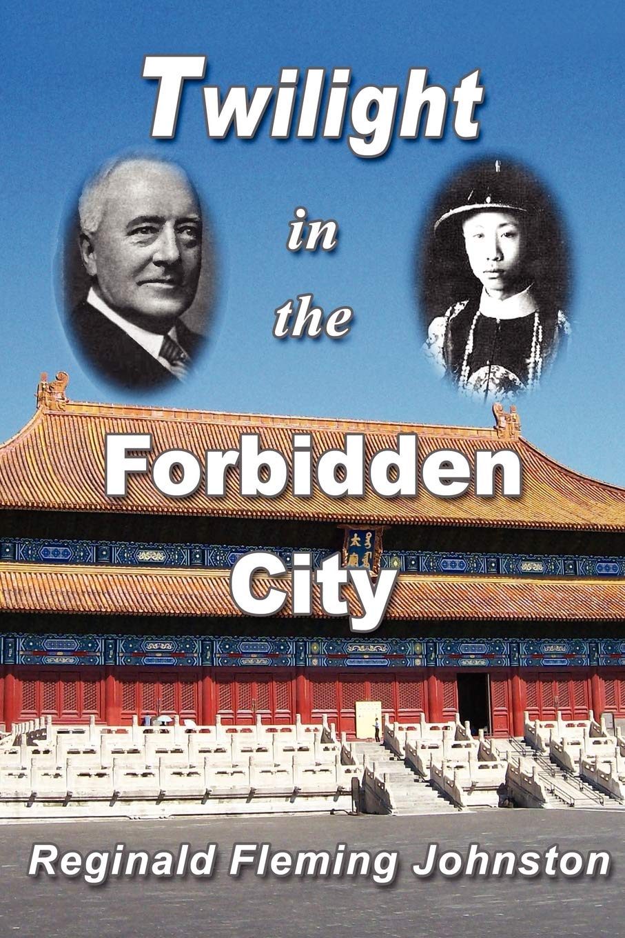 Twilight in the Forbidden City (Illustrated and Revised 4th Edition) Contemporary literature