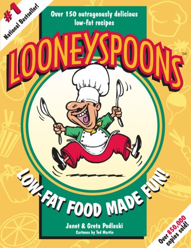 Looneyspoons: Low-Fat Food Made Fun! Books