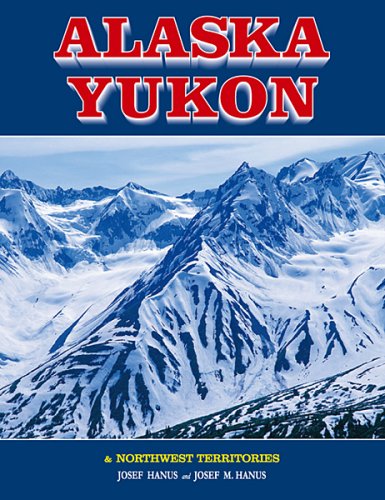Alaska, Yukon & Northwest Territories Books