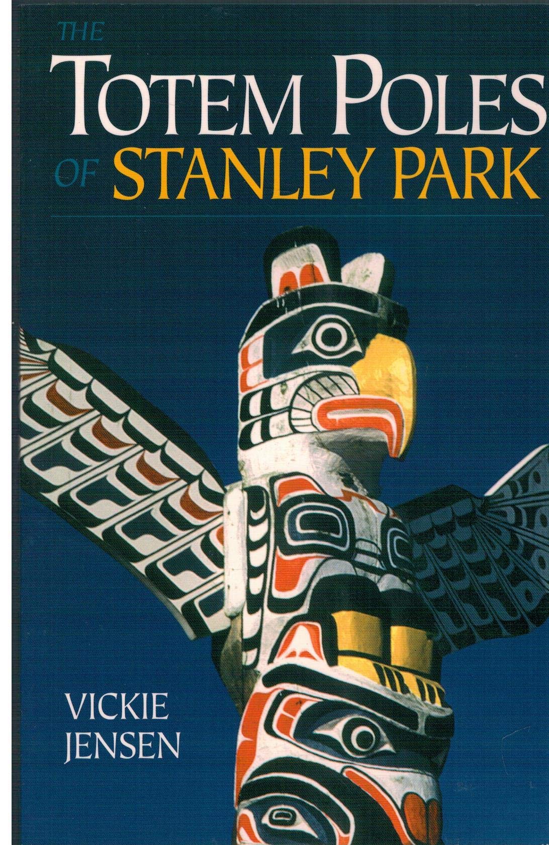 The Totem Poles Of Stanely Park Film, Art & Culture