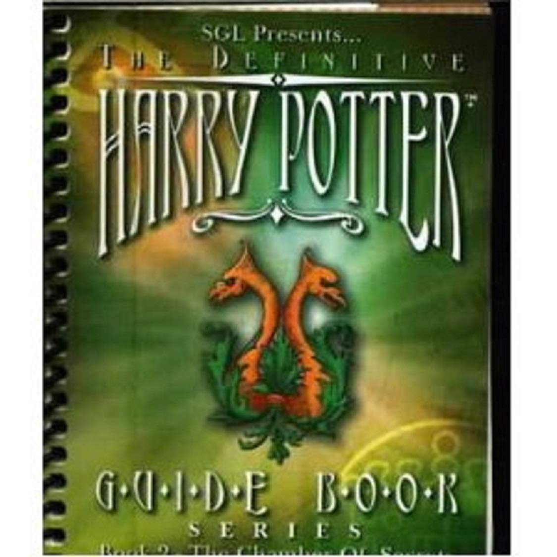 The Definitive Harry Potter Guide Book Series: Bk.2: The Chamber of Secrets (The Definitive Harry Potter Guide Book Series: The Chamber of Secrets) Books