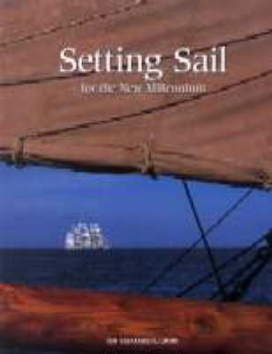 Setting Sail for the New Millennium: Tall Ships 2000 Race Travel Guides