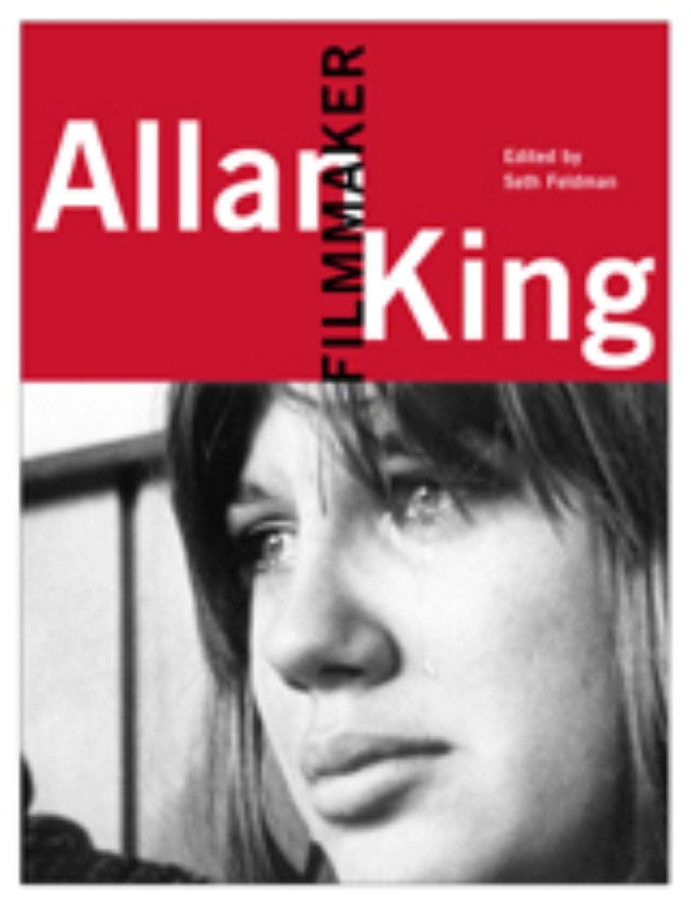 Allan King: Filmmaker (Toronto International Film Festival) book