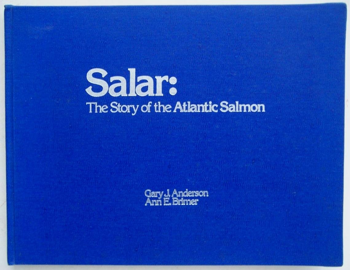 Salar: The Story of the Atlantic Salmon Books