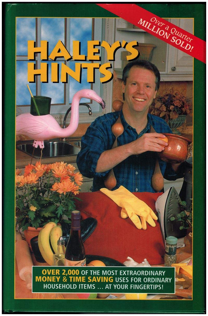 Haley's Hints: A Compilation Hobbies & Crafts