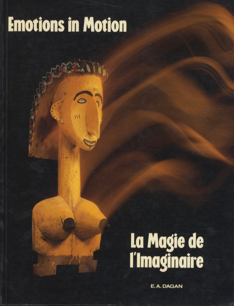 Emotions in Motion: Theatrical Puppets and Masks from Black Africa Film, Art & Culture