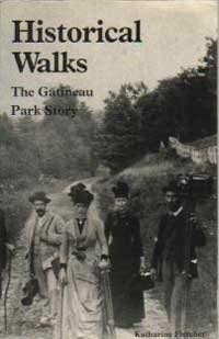 Historical walks: The Gatineau Park story Books
