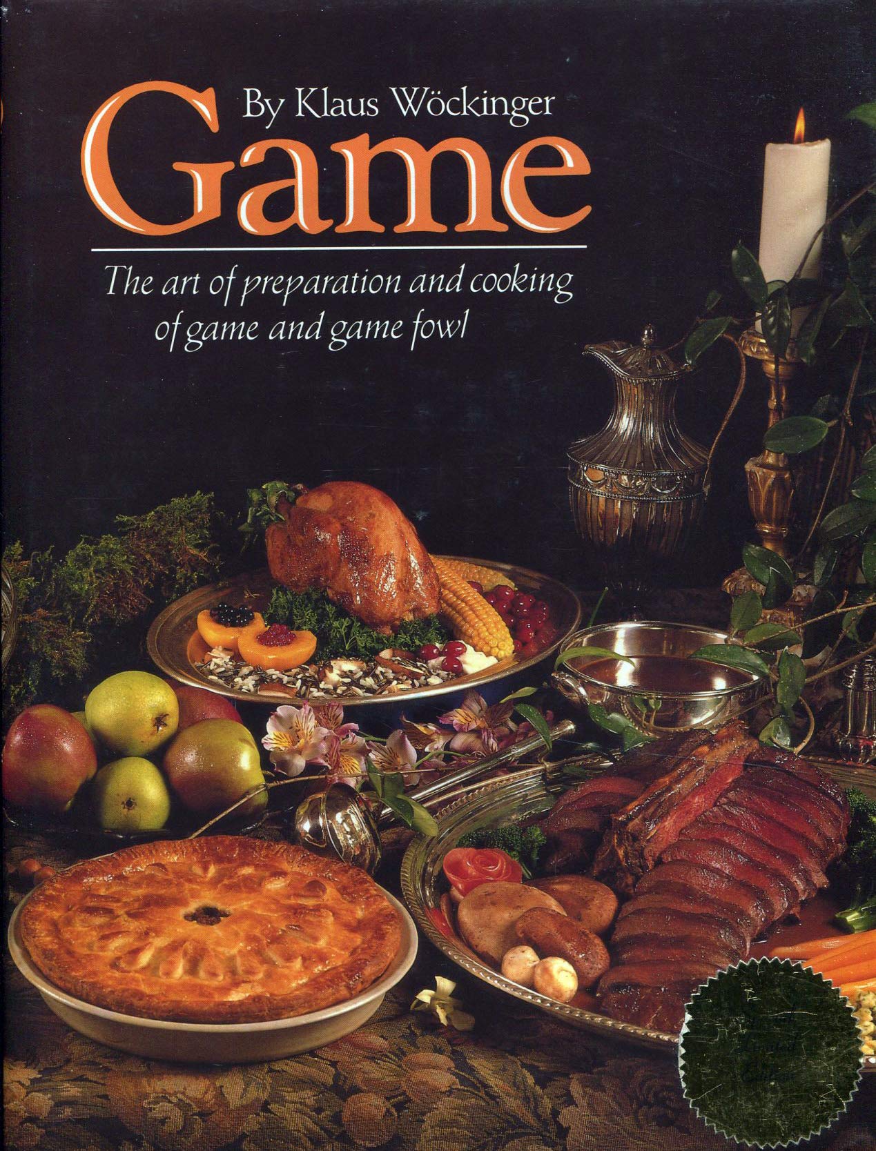 Game the Art of Preparation and Cooking Game Any Game Fowl Books