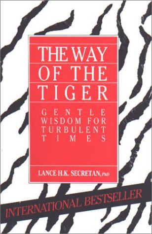 The Way of the Tiger: Gentle Wisdom for Turbulent Times Books