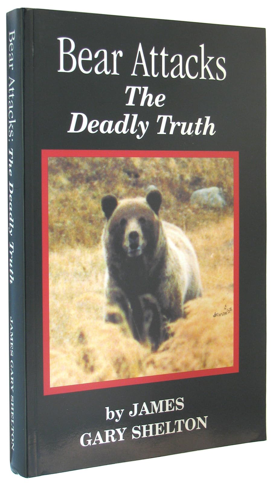 Product Image: Bear Attacks: The Deadly Truth