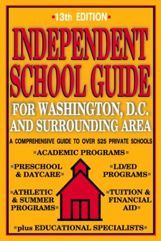 Independent School Guide for Washington, D.C. and Surrounding Area General education
